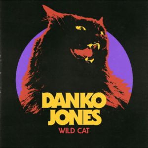 DANKO JONES - Wild Cat CD
