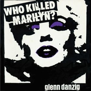 GLENN DANZIG - Who Killed Marilyn? 12" EP UUSI Cleopatra LTD SPLIT COLOR SPLATTER vinyl