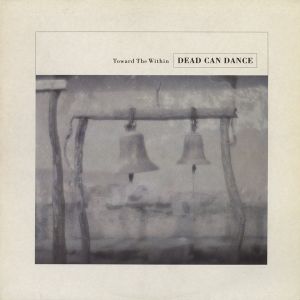 DEAD CAN DANCE - Toward The Within 2LP