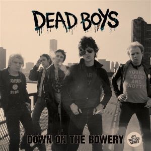 DEAD BOYS - Down On The Bowery LP UUSI Cleopatra LTD Opaque Green Vinyl