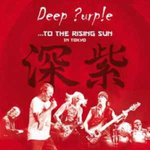 DEEP PURPLE - ... To The Rising Sun (In Tokyo)3LP