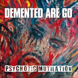 DEMENTED ARE GO - PSYCHOTIC MUTILATION LP UUSI Sunny Bastards LTD Shadow Splatter Vinyl