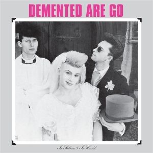 DEMENTED ARE GO - In Sickness and In Health LP UUSI Rebellion LTD CLEAR/BLACK MARBLE Vinyl