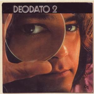 DEODATO - Deodato + BONUS TRACKS