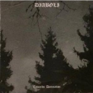 DIABOLI - Towards Damnation CD
