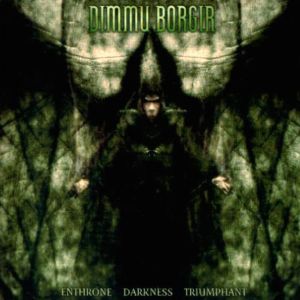 DIMMU BORGIR - Enthrone Darkness Triumphant CDRE-RELEASE