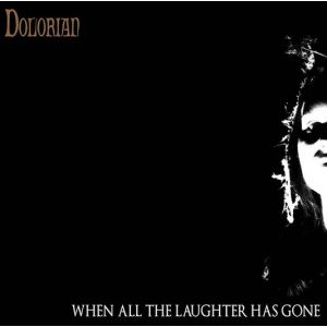 DOLORIAN - WHEN ALL THE LAUGHTER HAS GONE LP UUSI PEACEVILLE