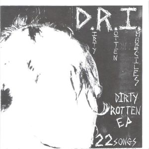 D.R.I. - Dirty Rotten 7" EP Beer City Records BLACK