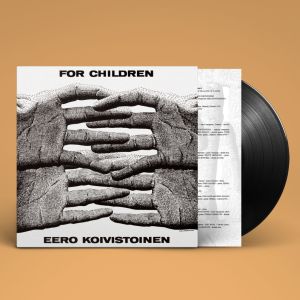 KOIVISTOINEN EERO - For Children LP Svart Records