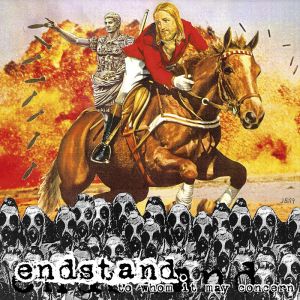 ENDSTAND - To Whom It May Concern LP