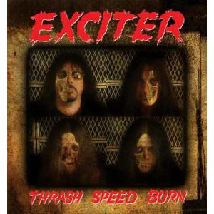 EXCITER - Trash Speed Burn LTD DIGI