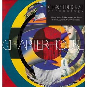 Chapterhouse - Chronology Albums,Singles, B-Sides, Remixes and Demos 6CD BOX SET