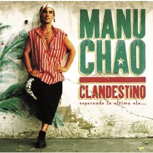 CHAO MANU - Clandestino CD