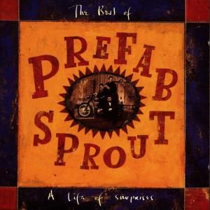 PREFAB SPROUT - Life of surprises-The best of