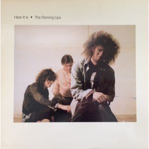 FLAMING LIPS - Hear It Is LP
