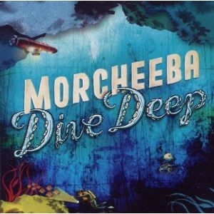MORCHEEBA - Dive Deep CD