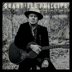 GRANT-LEE PHILLIPS - Lightning, Show Us Your Stuff LP UUSI Yep Roc