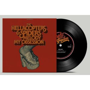 HELLACOPTERS / SPIDERS - Melody / My Obsession 7" UUSI Wild Kingdom