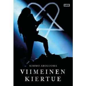 Kimmo Aroluoma - Him Viimeinen Kiertue KIRJA