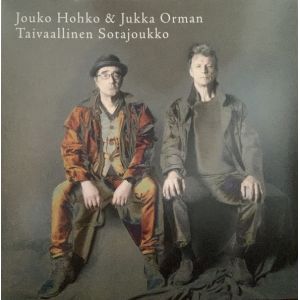 Jouko Hohko & Jukka Orman Taivaallinen Sotajoukko ‎– Jouko Hohko & Jukka Orman Taivaallinen Sotajoukko 10" Svart Records