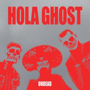 Hola Ghost - Undead CD