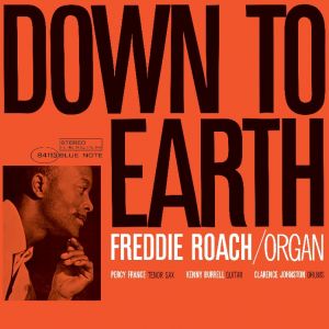 Freddie Roach – Down To Earth LP Blue Note Classic Vinyl Edition