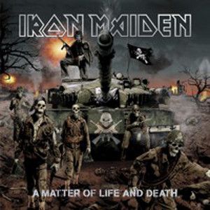 IRON MAIDEN - A matter of life and death