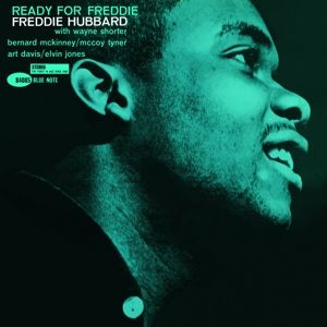 HUBBARD FREDDIE - Ready For Freddie LP Blue Note Classic Vinyl Edition