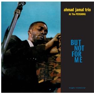 AHMAD JAMAL Trio - But Not For Me LP UUSI WaxTime Records