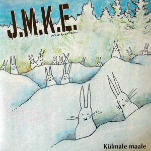 J.M.K.E. - Külmalle Maale - 30 Years Special Edition LP Stupido UUSI M/M