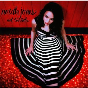 JONES NORAH - Not too late