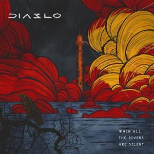 DIABLO - When All the Rivers Are Silent LP