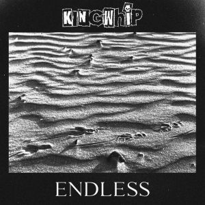 Kingwhip - Endless LP LTD painos 200 kpl