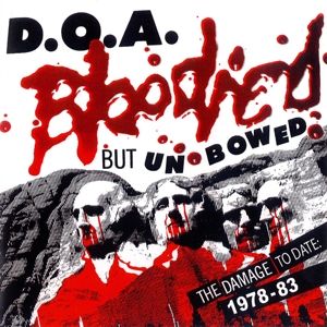 D.O.A. - Bloodied but unbowed CD