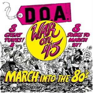 D.O.A. - War On 45 LP 40th Anniversary Edition