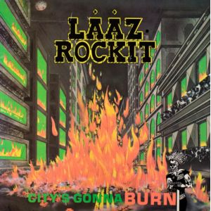 LAAZ ROCKIT - City's Gonna Burn LP UUSI Massacre LTD RED vinyl