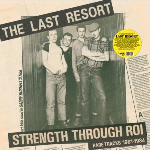 LAST RESORT - Strength Through Roi - Rare Tracks 1981-1984 LP UUSI Radiation LTD Splatter Vinyl