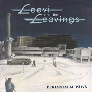 LEEVI AND THE LEAVINGS - Perjantai 14. päivä CD