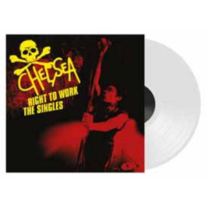 CHELSEA - Right To Work - The Singles 2LP  LET THEM EAT VINY