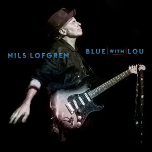 LOFGREN NILS - Blue With Lou CD