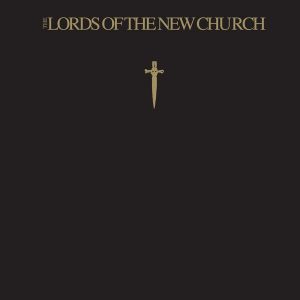 THE LORDS OF THE NEW CHURCH - THE LORDS OF THE NEW CHURCH CD Music On CD
