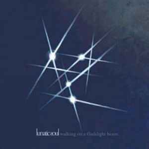 LUNATIC SOUL - Walking on a flashlight beam