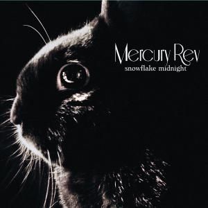 MERCURY REV - Snowflake Midnight CD