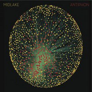 MIDLAKE - Antiphon