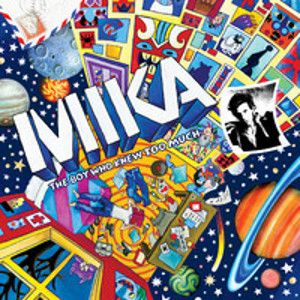 MIKA - The Boy Who Knew Too Much