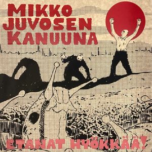 Mikko Juvosen Kanuuna - Etanat hyökkää! LP