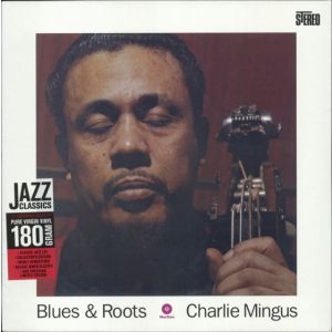 CHARLES MINGUS - Blues And Roots LP UUSI Waxtime Records