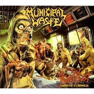 MUNICIPAL WASTE - Fatal Feast