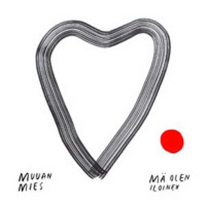 MUUAN MIES - Mä olen iloinen