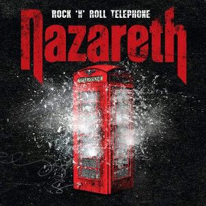 NAZARETH - Rock'n'Roll Telephone 2CD
